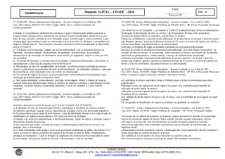Visto:
__________________
Diretor do IIC
CURSO CIDADE
SCLN 113 - Bloco C - Salas 207 / 210 - Tel.: 3340-0433 / 4102-6781 / 3201-0432 / 9975-4464 (Vivo) / 8175-4509 (Tim)
www.iic.pro.br / cursocidade@iic.pro.br
Simulado EsFCEx – CFO/QC –2020 PÁG - 8
Administração
33 Q1021278 Direito Administrativo Disciplina - Assunto Licitações e Lei 8.666 de 1993.
Ano: 2019 Banca: INSTITUTO AOCP Órgão: IBGE Prova: Analista Censitário de
Geoprocessamento
Licitação é o procedimento administrativo mediante o qual a Administração pública seleciona a
propostamais vantajosa para o contrato de seu interesse. Como procedimento, desenvolve-se por
meio de uma sucessão ordenada de atos vinculados paraa Administração e paraos licitantes, o que
propiciaigual oportunidade a todos os interessados e atua como fator de eficiência e moralidade nos
negócios administrativos. Nessecontexto, assinale a alternativa correta considerando as disposições
da Lei nº 8.666/93.
a) A licitação será processada e julgada em estritaconformidade com os princípios básicos da
legalidade, da impessoalidade, da moralidade, da igualdade, da publicidade, da probidade
administrativa, da vinculação ao instrumento convocatório, do julgamento subjetivo e dos que lhes
são correlatos.
b) As normas de licitações e contratos devem privilegiar o tratamento diferenciado e favorecido às
microempresas e empresas de pequeno portena forma da lei.
c) Ressalvados os casos de inexigibilidade de licitação, os contratos para a prestação de serviços
técnicos profissionais especializados deverão, preferencialmente, ser celebrados mediante a realização
de concorrência, com estipulação prévia de prêmio ou remuneração.
d) No sistema de registro de preços, os preços registrados serão publicados bimestralmente para
orientação da Administração na imprensa oficial.
e) Será dada publicidade, trimestralmente, em órgão de divulgação oficial, à relação de todas as
compras feitas pela Administração, Direta ou Indireta, de maneira a clarificar a identificação do bem
comprado, seu preço unitário, a quantidade adquirida, o nome do vendedor e o valor totalda
operação.
34 Q1021282 Direito Administrativo Disciplina - Assunto Licitações e Lei 8.666 de 1993.
Ano: 2019 Banca: INSTITUTO AOCP Órgão: IBGE Prova: Analista Censitário de
Geoprocessamento
Assinale a alternativa correta de acordo com a Lei de Licitações (Lei nº 8.666/93).
a) A alienação de bens da Administração Pública, subordinada à existência de interesse público
devidamente justificado, quando móveis, dependerá de avaliação prévia e de autorização legislativa.
b) Na concorrência para a venda de bens imóveis, a fase de habilitação limitar-se-á à comprovação do
recolhimento de quantia correspondentea 10% (dez por cento) da avaliação.
c) Quando a lei autorizaa administração a, discricionariamente, deixar de realizar a licitação, temos a
denominada licitação dispensada.
d) Nos casos em que couber a tomada de preços, a Administração poderá utilizar convite e, em
qualquer caso, a concorrência.
e) Os bens arrematados serão pagos à vista ou no percentual estabelecido no edital, não inferior a 5%
(cinco por cento) e, após a assinatura da respectiva ata lavrada no local do leilão, imediatamente
entregues ao arrematante, o qual se obrigará ao pagamento do restanteno prazo estipulado no edital
de convocação, sob penade perder em favor da Administração o valor já recolhido.
35 Q1021782 Direito Administrativo Disciplina - Assunto Licitações e Lei 8.666 de 1993.
Ano: 2019 Banca: VUNESP Órgão: Prefeitura de Ribeirão Preto – SP Prova: Procurador Municipal
Nos termos da Lei de Licitações – Lei Federal n° 8.666/93, poderá participar, direta ou indiretamente,
da licitação ou da execução de obra ou serviço e do fornecimento de bens a eles necessários:
a)o autor do projeto, básico ou executivo, pessoafísica ou jurídica.
b)empresa, isoladamente, responsável pela elaboração do projeto básico ou da qual o autor do projeto
seja dirigente, gerente, acionista ou detentor de mais de 5% (cinco por cento) do capital com direito a
voto ou controlador, responsáveltécnico ou subcontratado.
c)servidor ou dirigente de órgão ou entidade contratanteou responsável pela licitação.
d)o autor do projeto ou da empresa responsável pela elaboração do projeto básico ou executivo, na
licitação de obra ou serviço, ou na execução, como consultor ou técnico, nas funções de fiscalização,
supervisão ou gerenciamento, exclusivamente a serviço da Administração interessada.
e)empresa consorciada, responsávelpela elaboração do projeto executivo ou da qual o autor do
projeto seja dirigente, gerente, acionista ou detentor de mais de 5% (cinco por cento) do capital com
direito a voto ou controlador, responsável técnico ou subcontratado.
36 Q1021781 Direito Administrativo Disciplina - Assunto Licitações e Lei 8.666 de 1993.
Ano: 2019 Banca: VUNESP Órgão: Prefeitura de Ribeirão Preto – SP Prova: Procurador Municipal
Sobre o sistema de registro de preços, assinale a alternativa correta.
a)A existência de preços registrados obriga a Administração a firmar as contratações que deles
poderão advir.
b)Durante o prazo de vigência da ata de registro de preços, fica a administração impedida da
utilização de outros meios licitatórios.
c)Durante o prazo de vigência da ata de registro de preços, fica a administração impedida de
formalizar novos contratos.
d)A validade da ata de registro de preços é de 24 meses, com possibilidade de prorrogação por igual
período.
e)É assegurado ao beneficiário do registro preferência em igualdade de condições.
37 Q1021657 Direito Administrativo Disciplina - Assunto Licitações e Lei 8.666 de 1993.
Ano: 2019 Banca: VUNESP Órgão: Prefeitura de Cerquilho – SP Prova: Procurador Jurídico
Nos termos da Lei federal de licitações, as compras, sempre que possível, deverão ser processadas
através de sistema de registro de preços. Sobre referido sistema, assinale a alternativa correta.
a)O registro de preços não será necessariamente precedido de ampla pesquisade mercado.
b)Os preços registrados serão publicados mensalmente para orientação da Administração, na
imprensa oficial.
c)Estipulação prévia do sistema de controle e atualização dos preços registrados não são condições a
serem observadas no sistema de registro de preços.
d)A validade da ata do registro de preços não pode ser superior a um ano.
e)O sistema de registro de preços prescinde de seleção feita mediante concorrência.
 
