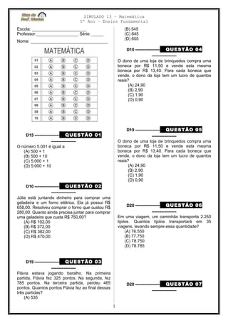Informática na Escola - by Gika: (ATIVIDADE 16) 5º ano - Quiz D4: Prof.  Warles (Matemática)