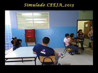 Simulado CEEJA_2013