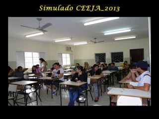 Simulado CEEJA_2013