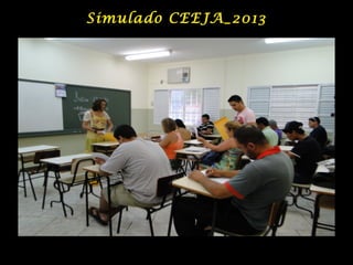 Simulado CEEJA_2013