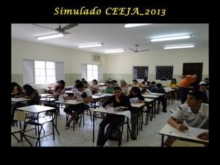 Simulado CEEJA_2013