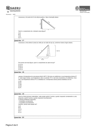 Questão 17
Questão 18
Questão 19
Questão 20
Protocolo : 4634
Página 5 de 8
 