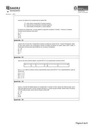 Questão 21
Questão 22
Questão 23
Questão 24
Protocolo : 4634
Página 6 de 8
 