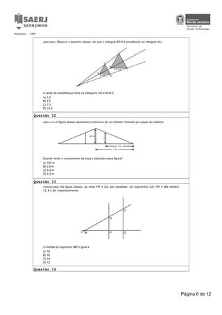 Questão 12
Questão 13
Questão 14
Protocolo : 6450
Página 6 de 12
 