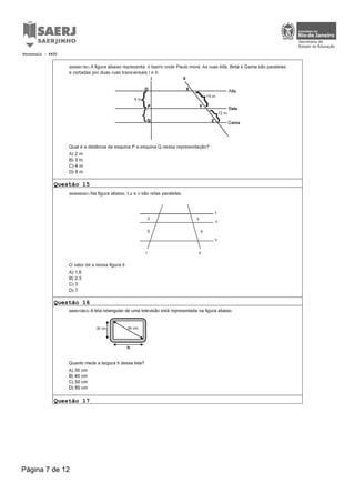 Questão 15
Questão 16
Questão 17
Protocolo : 6450
Página 7 de 12
 