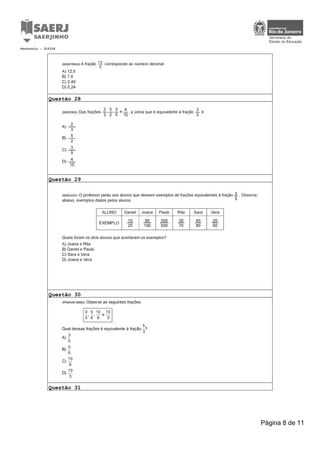 Questão 28
Questão 29
Questão 30
Questão 31
Protocolo : 310106
Página 8 de 11
 