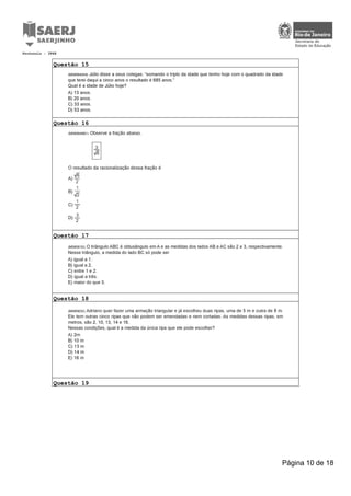 Protocolo : 3948 
Questão 15 
Questão 16 
Questão 17 
Questão 18 
Questão 19 
Página 10 de 18 
 