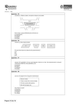 Protocolo : 3948 
Questão 35 
Questão 36 
Questão 37 
Questão 38 
Página 15 de 18 
 