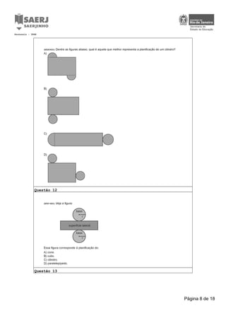 Protocolo : 3948 
Questão 12 
Questão 13 
Página 8 de 18 
 