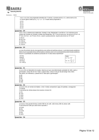 Questão 29
Questão 30
Questão 31
Questão 32
Questão 33
Questão 34
Protocolo : 86104
Página 10 de 12
 