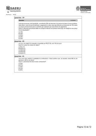 Questão 39
Questão 40
Questão 41
Protocolo : 86104
Página 12 de 12
 