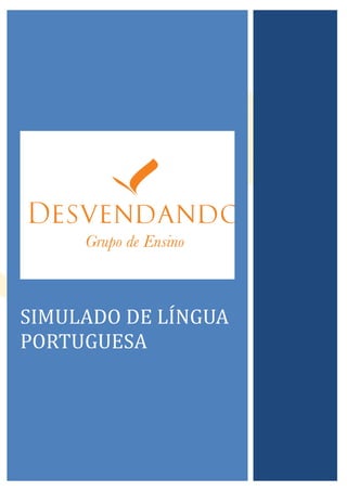 SIMULADO DE LINGUA
PORTUGUESA
 