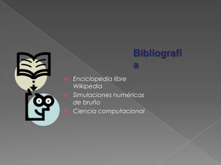 ConclusiónMediante el uso de simulaciones numéricas se pueden hacer diferentes predicciones ya que gracias a su modelización matemática con ecuación finitas se pueden lograr graficas que nos acerquen lo mas posible a estos casos.