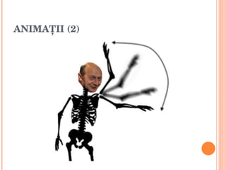 ANIMAŢII (2) 
