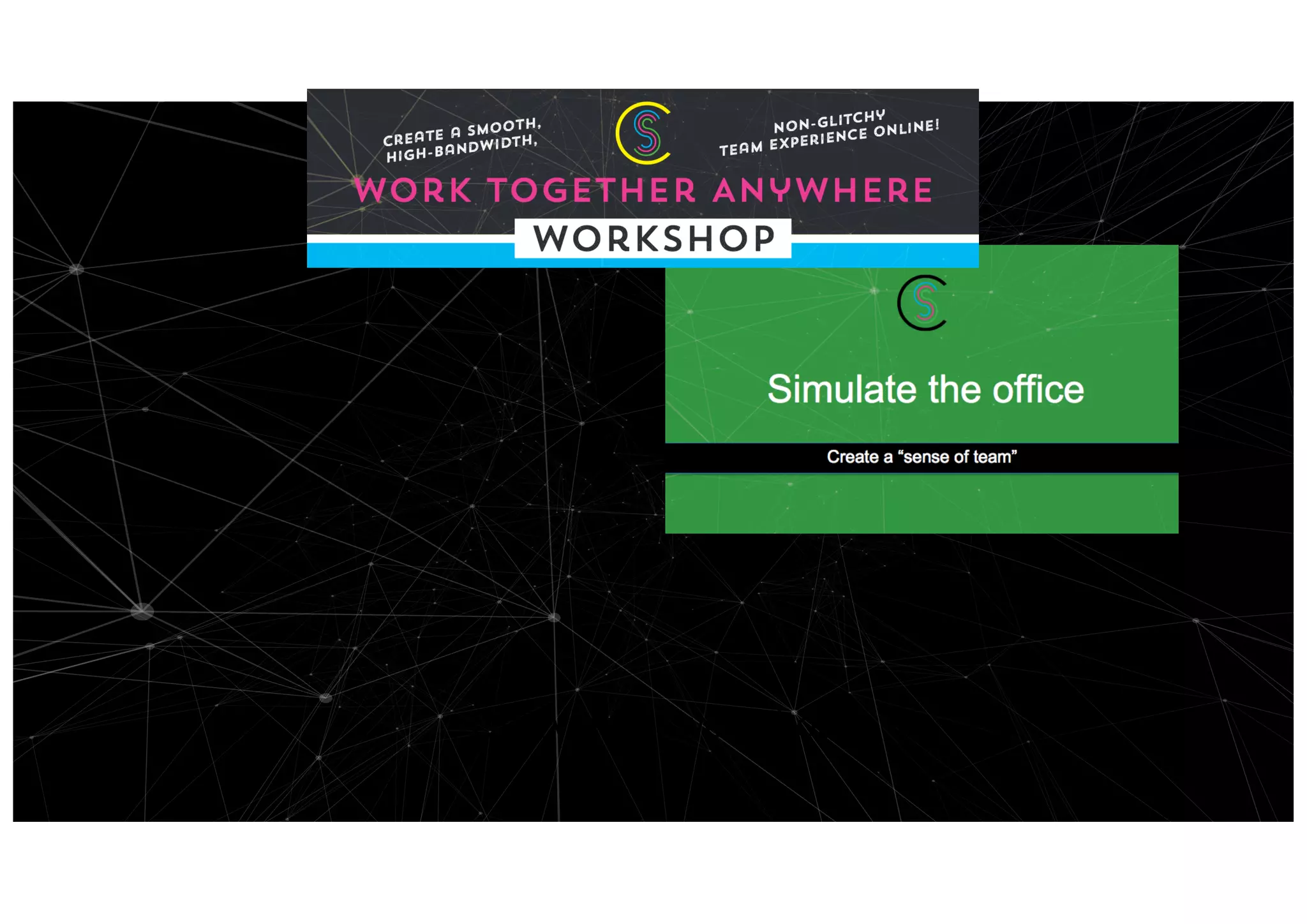 Overview of workshop