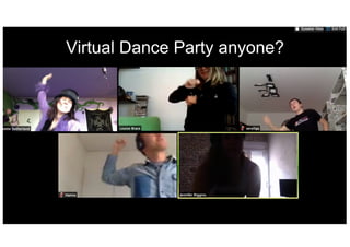 Virtual Dance Party anyone?