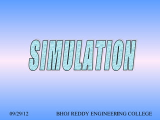 09/29/12   BHOJ REDDY ENGINEERING COLLEGE
                              1
 