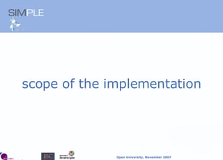 scope of the implementation 