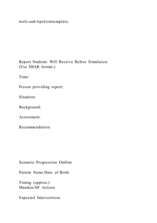 Simulation Report Format Simulation design template(revised may 2019)(name of pat | DOCX