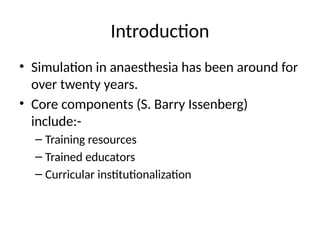 Simulation in Anaesthesia for Residents. | PPTX