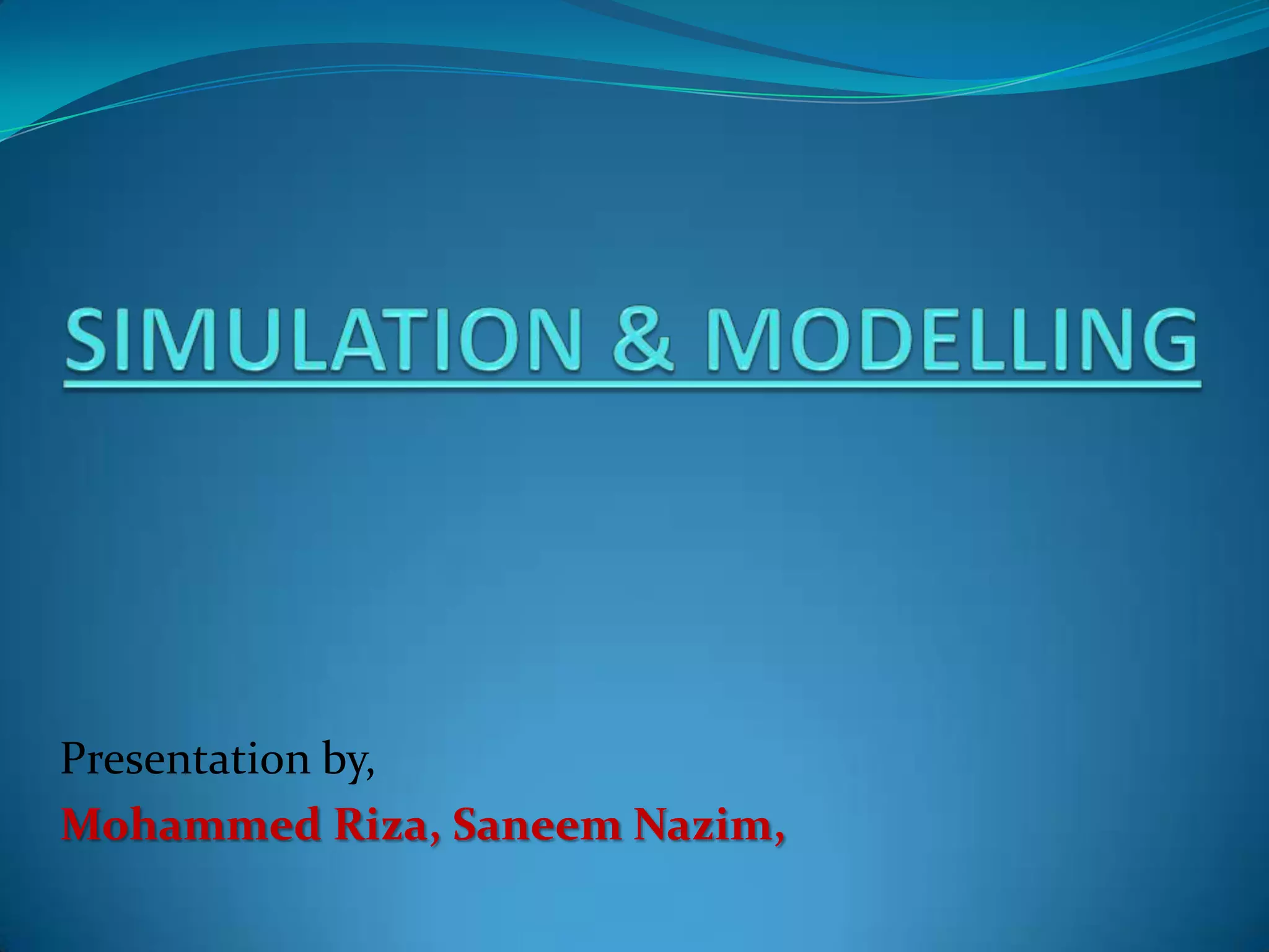 Simulation & Modelling | PPTX