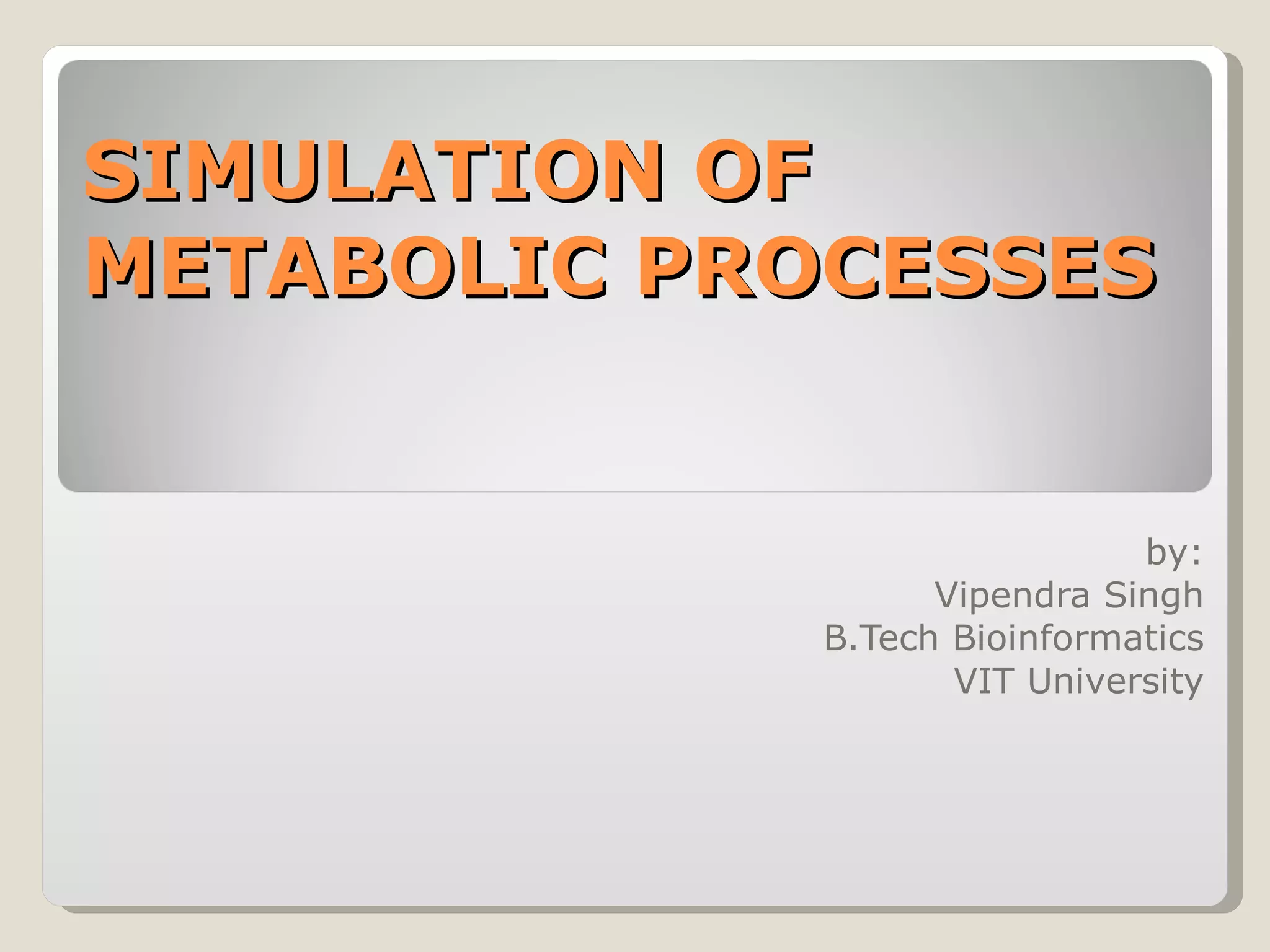 Simulation Of Metabolic Processes | PPT