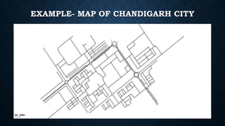 EXAMPLE- MAP OF CHANDIGARH CITY
 