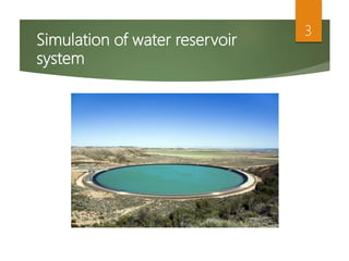Simulation of water reservoir | PPTX