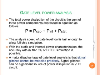 Simulation power analysis low power vlsi | PPTX