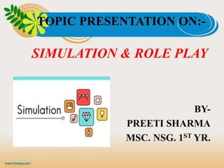 Role Play and Simulations