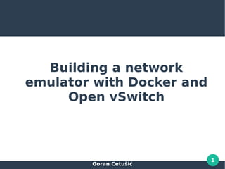 Building a network emulator with Docker and Open vSwitch | PDF