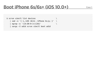$ xcrun simctl list devices 
| sed -n '{ 1,/iOS 10/d; /iPhone 6s/p; }' 
| egrep -o '([A-Z0-9-]*){36}' 
| xargs -I udid xcrun simctl boot udid
 