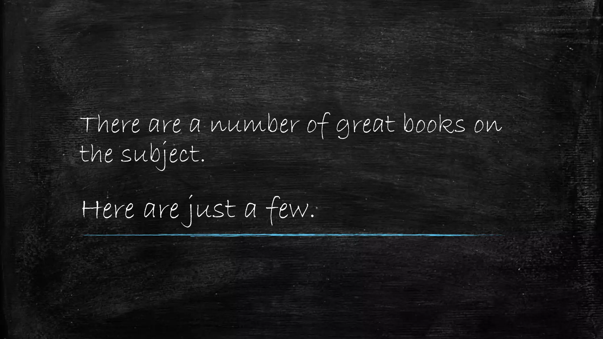 There are a number of great books on
the subject.
Here are just a few.
 