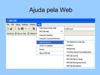 Ajuda pela Web
 