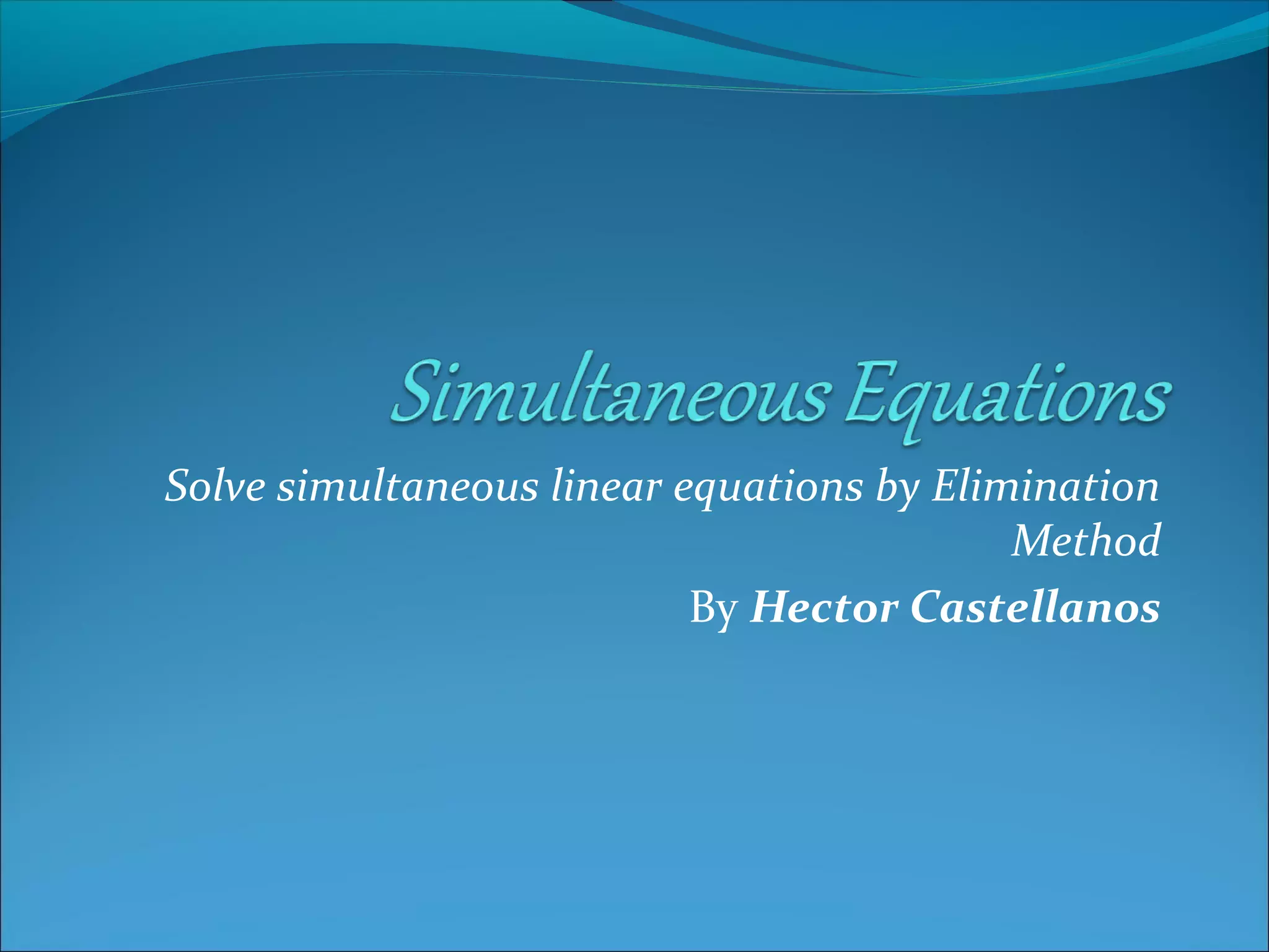 simultaneous-equations-elimination-2-ppt
