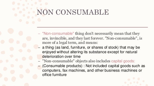 Consumable products Consumable products