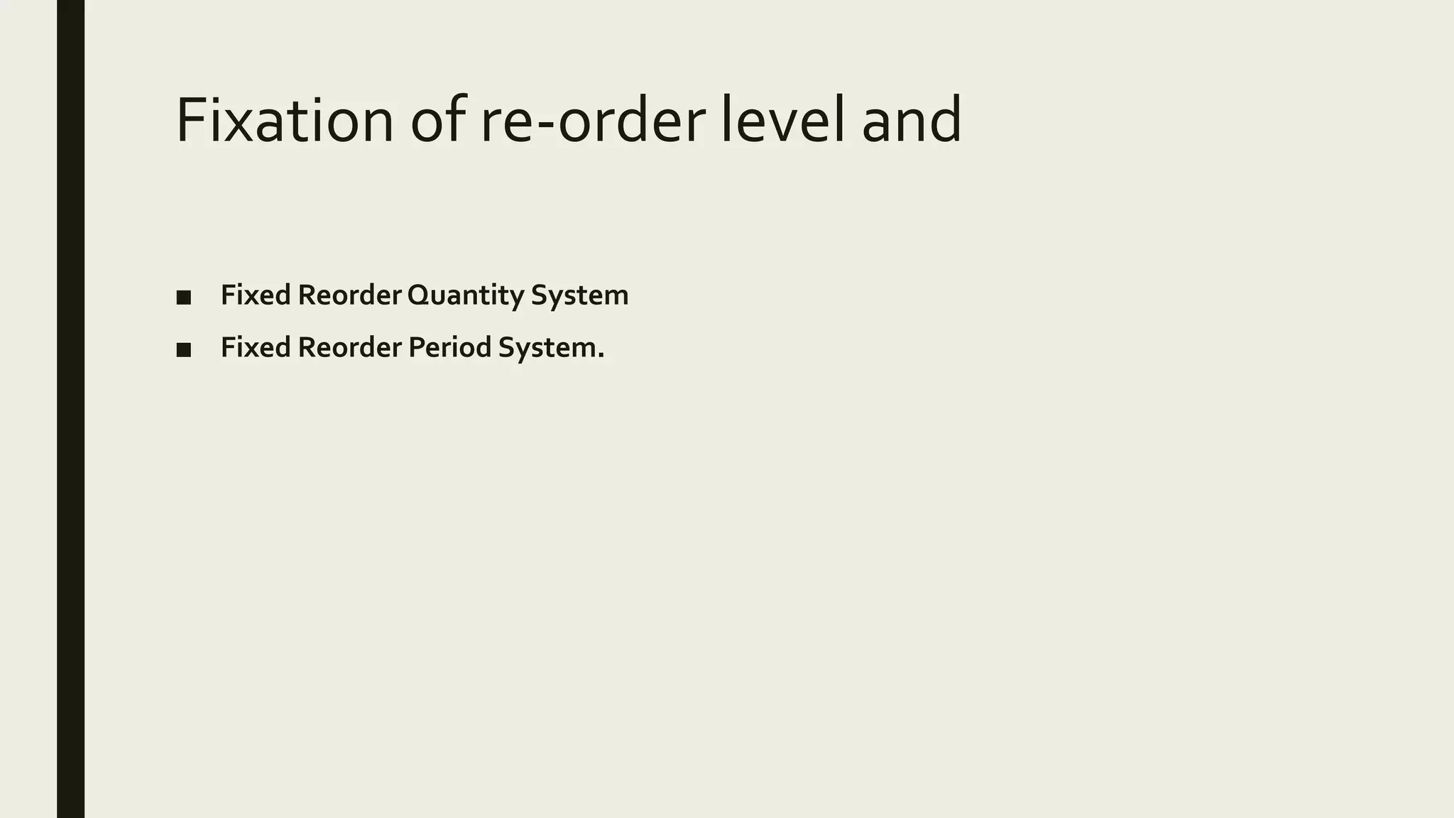 Reorder Level Fixation EOQ-complete, Just in Time (JIT), Lead time analysis, Inventory models ...