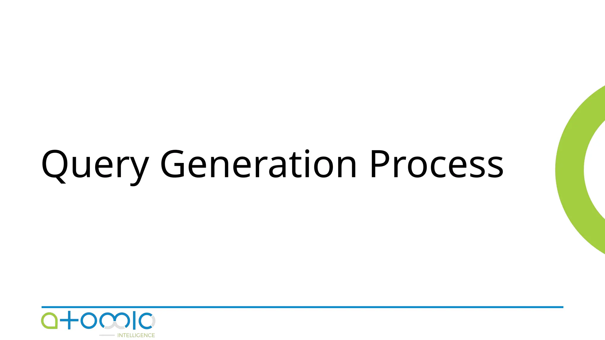 Query Generation Process
 
