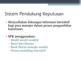 Proses Spk Sistem Informasi Manajemen 07 - chapter 01.ppt