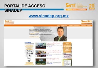 www.sinadep.org.mx
PORTAL DE ACCESO
SINADEP
 