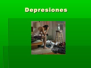 DepresionesDepresiones
 