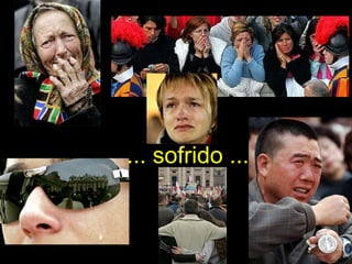 ... sofrido ...
 