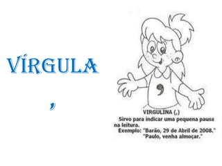 Vírgula,