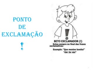 Ponto de exclamação!
