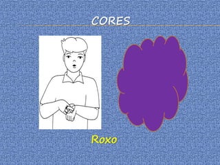 CORES
Roxo
 