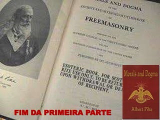 FIM DA PRIMEIRA PARTE

 