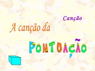 Canção
 