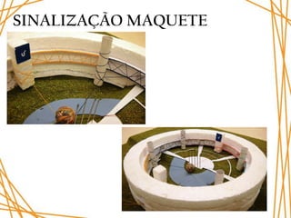 SINALIZAÇÃO MAQUETE
 