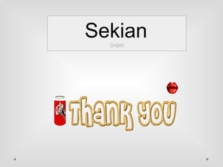 Sekian(juga)
 
